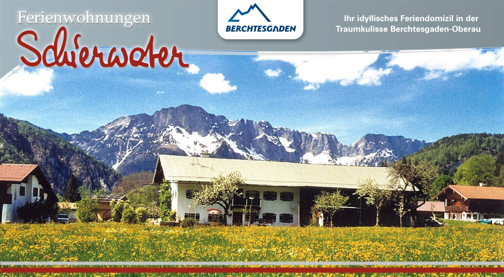 Ferienwohungen Schierwater - Oberau bei Berchtesgaden